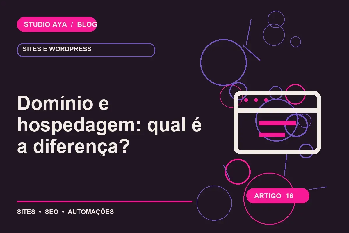Domínio e hospedagem: qual é a diferença?