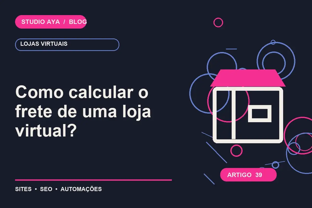 Como calcular o frete de uma loja virtual?